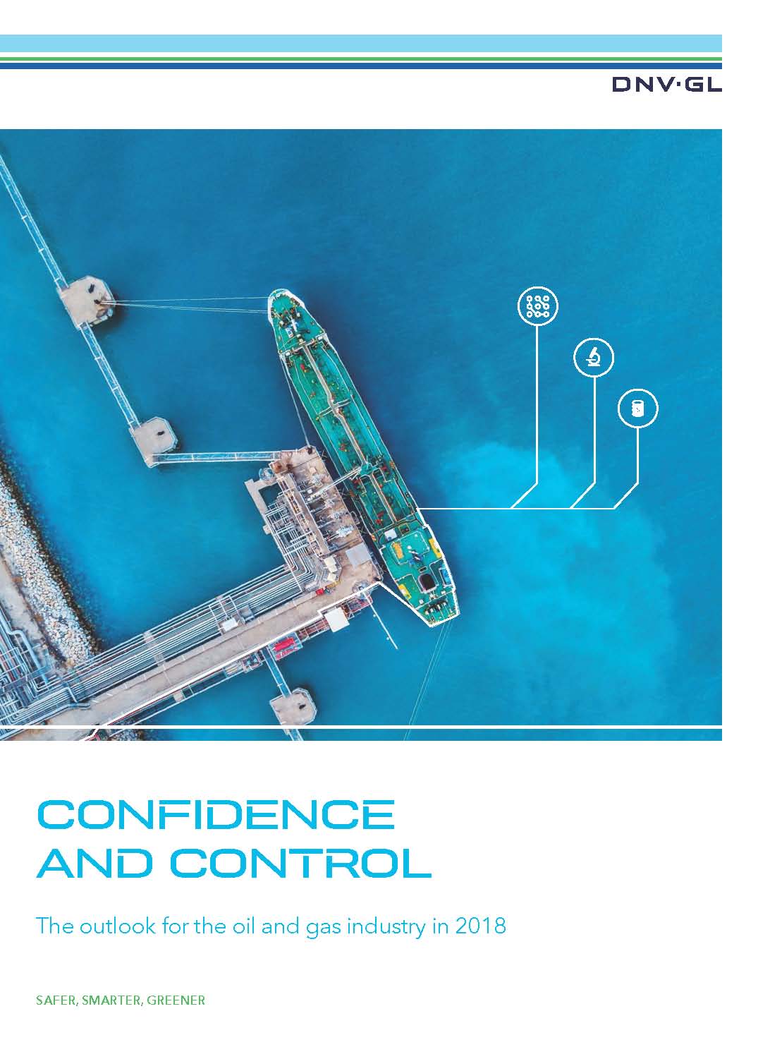 DNV GL industry outlook 2018 CONFIDENCE AND CONTROL